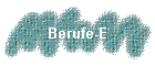 Berufe-E